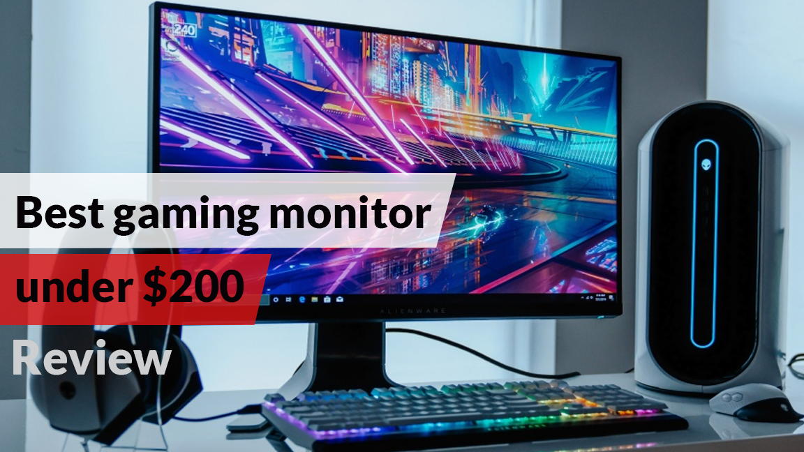 8 best gaming monitor under $200 - Review